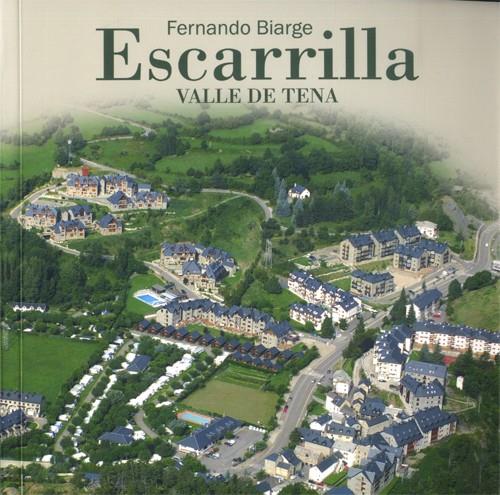 ESCARRILLA VALLE DE TENA | 9788493452360 | Biarge López, Fernando | Librería Castillón - Comprar libros online Aragón, Barbastro