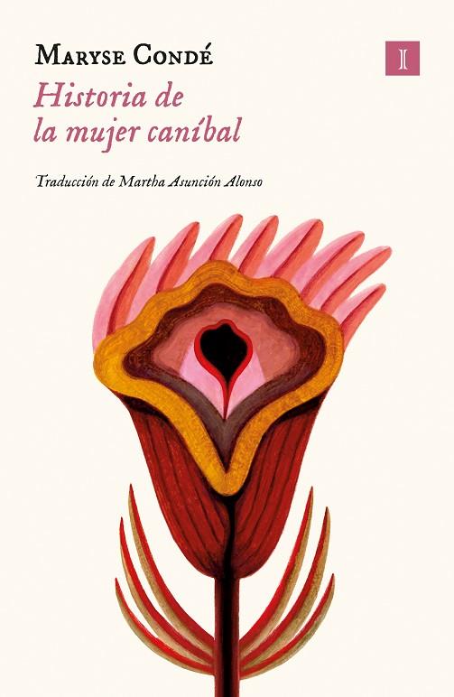 Historia de la mujer caníbal | 9788419581310 | Condé, Maryse | Librería Castillón - Comprar libros online Aragón, Barbastro