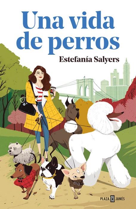 Una vida de perros | 9788401021589 | Salyers, Estefanía | Librería Castillón - Comprar libros online Aragón, Barbastro