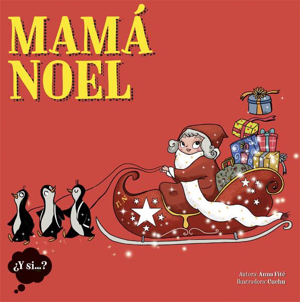 Mamá Noel | 9788424654429 | Anna Fité | Librería Castillón - Comprar libros online Aragón, Barbastro