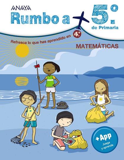 Rumbo a... 5º. Matemáticas | 9788467829631 | Anaya Educación | Librería Castillón - Comprar libros online Aragón, Barbastro