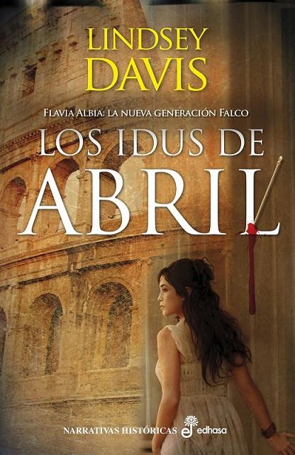 LOS IDUS DE ABRIL | 9788435062787 | DAVIS, LINDSEY | Librería Castillón - Comprar libros online Aragón, Barbastro
