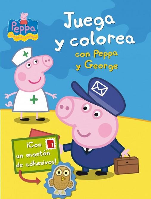 Juega y colorea con Peppa y George (Peppa Pig) | 9788401906763 | VV.AA. | Librería Castillón - Comprar libros online Aragón, Barbastro