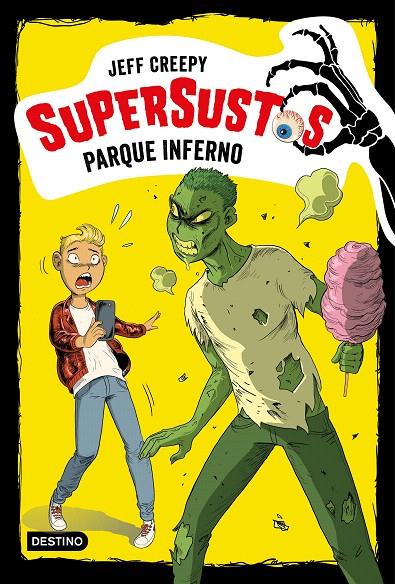 Supersustos 5 : Parque Inferno | 9788408204305 | Jeff Creepy | Librería Castillón - Comprar libros online Aragón, Barbastro