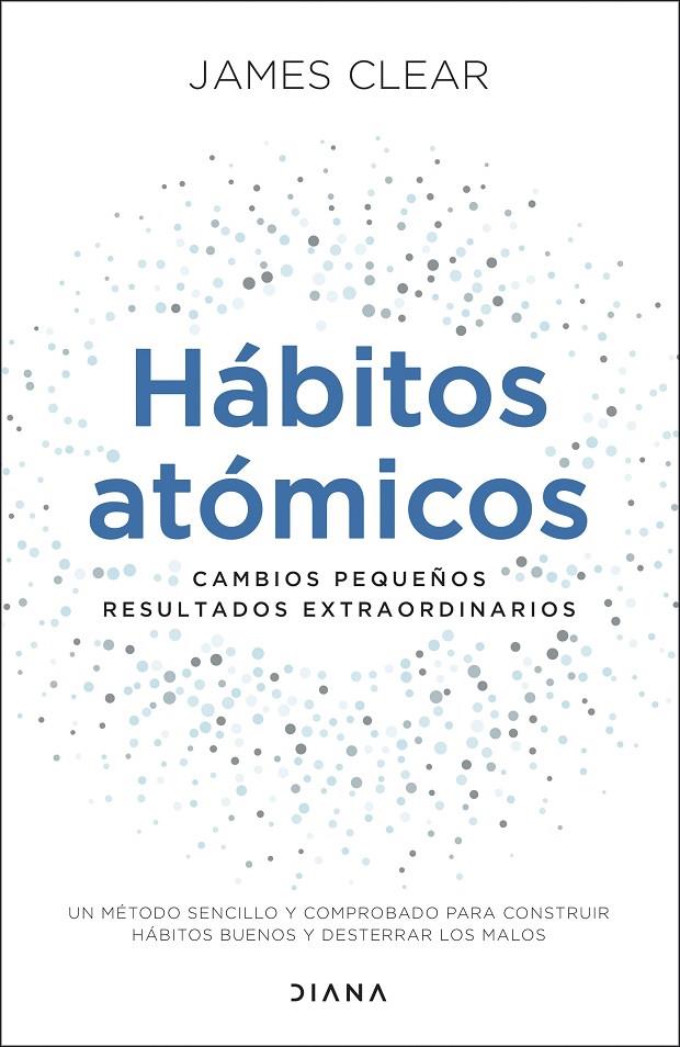 Hábitos atómicos | 9788418118036 | Clear, James | Librería Castillón - Comprar libros online Aragón, Barbastro