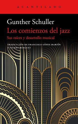 Los comienzos del jazz | 9788419036728 | Schuller, Gunther | Librería Castillón - Comprar libros online Aragón, Barbastro