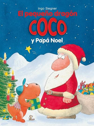 El pequeño dragón Coco y Papá Noel | 9788424661335 | Siegner, Ingo | Librería Castillón - Comprar libros online Aragón, Barbastro