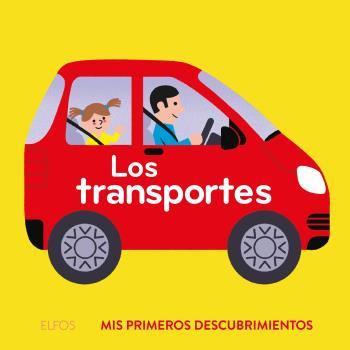 Primeros descubrimientos. Los transportes | 9788419499615 | Archieri, Nicolas | Librería Castillón - Comprar libros online Aragón, Barbastro