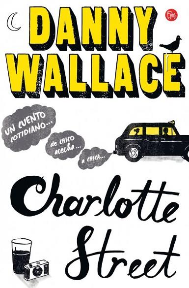 Charlotte Street - PDL | 9788466327091 | Wallace, Daniel; Danny Wallace Ltd. | Librería Castillón - Comprar libros online Aragón, Barbastro