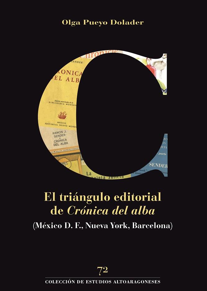 El triángulo editorial de 'Crónica del alba' | 9788481273328 | Pueyo Dolader, Olga | Librería Castillón - Comprar libros online Aragón, Barbastro