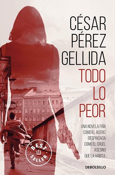 Todo lo peor | 9788466352161 | Pérez Gellida, César | Librería Castillón - Comprar libros online Aragón, Barbastro