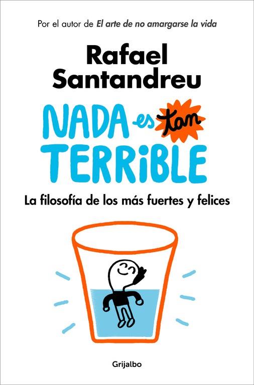 Nada es tan terrible | 9788425355851 | Santandreu, Rafael | Librería Castillón - Comprar libros online Aragón, Barbastro