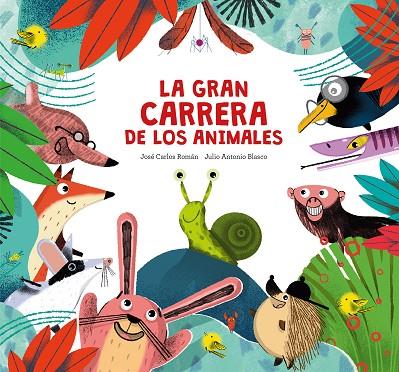 La gran carrera de los animales | 9788410074200 | Román, José Carlos | Librería Castillón - Comprar libros online Aragón, Barbastro