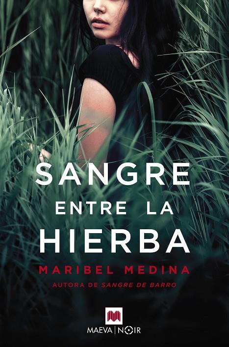 Sangre entre la hierba | 9788417108953 | Medina, Maribel | Librería Castillón - Comprar libros online Aragón, Barbastro