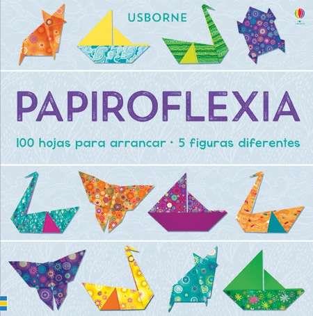 PAPIROFLEXIA | 9781474915489 | BOWMAN, LUCY | Librería Castillón - Comprar libros online Aragón, Barbastro