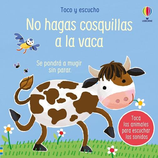 No hagas cosquillas a la vaca | 9781805076995 | Taplin, Sam | Librería Castillón - Comprar libros online Aragón, Barbastro
