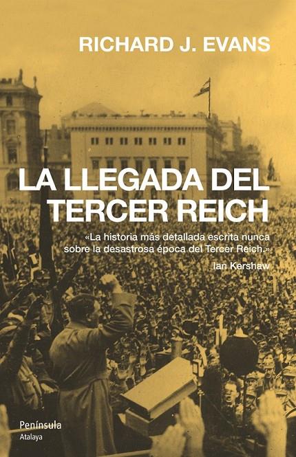 LLEGADA DEL TERCER REICH, LA | 9788483076644 | EVANS, RICHARD J. | Librería Castillón - Comprar libros online Aragón, Barbastro