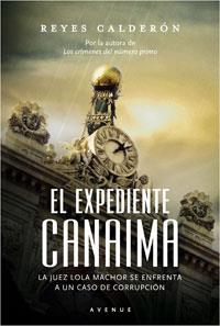 EXPEDIENTE CANAIMA, EL | 9788498674422 | CALDERON, REYES | Librería Castillón - Comprar libros online Aragón, Barbastro