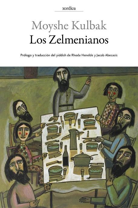 Los Zelmenianos | 9788416461059 | Kulbak, Moyshe | Librería Castillón - Comprar libros online Aragón, Barbastro