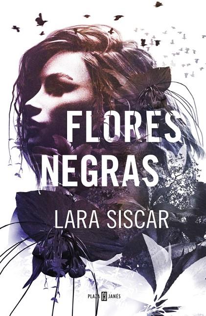 Flores negras | 9788401019647 | Siscar, Lara | Librería Castillón - Comprar libros online Aragón, Barbastro