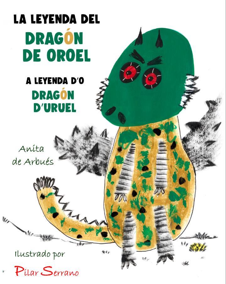 La leyenda del dragón de Oroel | 9788494880759 | de Arbués, Anita | Librería Castillón - Comprar libros online Aragón, Barbastro