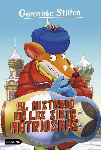El misterio de las siete matrioskas - Geronimo Stilton 72 | 9788408196181 | Stilton, Geronimo | Librería Castillón - Comprar libros online Aragón, Barbastro