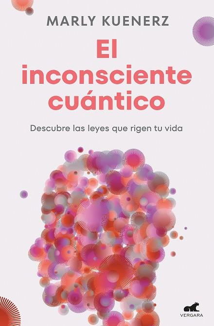 El inconsciente cuántico | 9788419820150 | Kuenerz, Marly | Librería Castillón - Comprar libros online Aragón, Barbastro