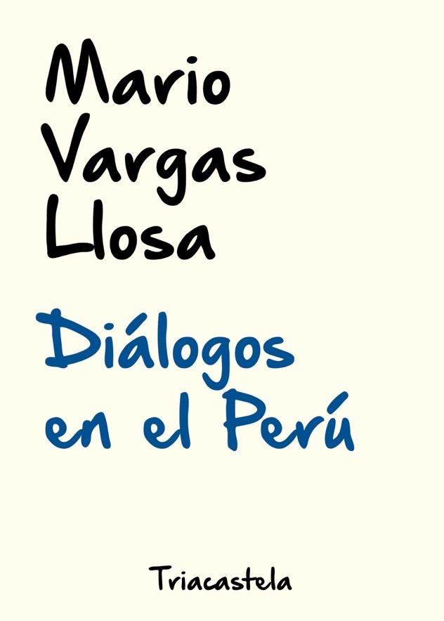 Diálogos en el Perú | 9788417252120 | Vargas Llosa, Mario | Librería Castillón - Comprar libros online Aragón, Barbastro