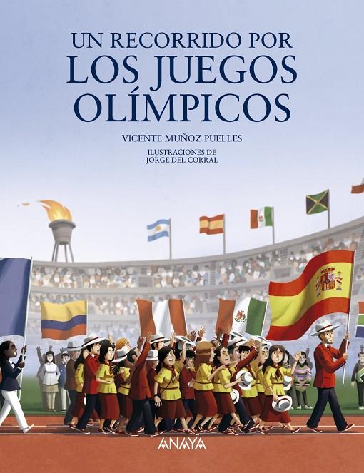 Un recorrido por los Juegos Olímpicos | 9788469865729 | Muñoz Puelles, Vicente | Librería Castillón - Comprar libros online Aragón, Barbastro