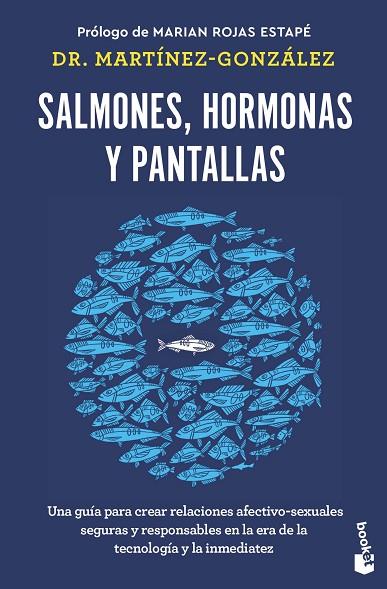 Salmones, hormonas y pantallas | 9788408285045 | Martínez-González, Miguel Ángel | Librería Castillón - Comprar libros online Aragón, Barbastro
