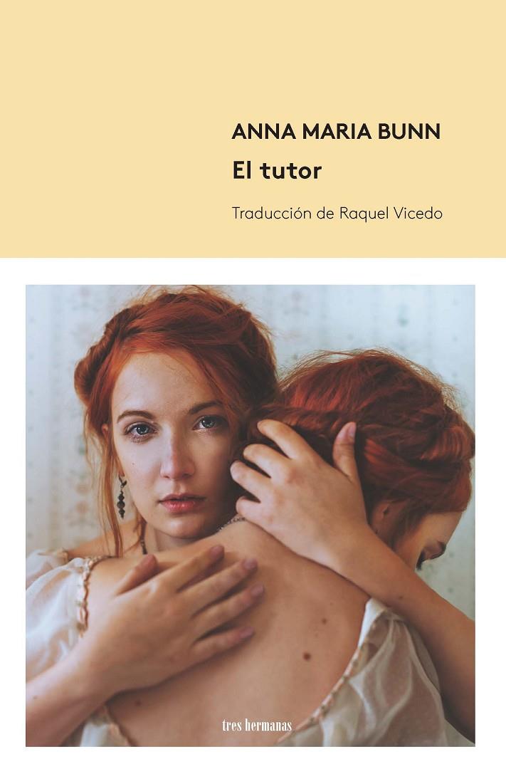 El tutor | 9788494843525 | Bunn, Anna María | Librería Castillón - Comprar libros online Aragón, Barbastro