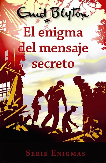 Serie Enigmas 2 : El enigma del mensaje secreto | 9788469623008 | Blyton, Enid | Librería Castillón - Comprar libros online Aragón, Barbastro