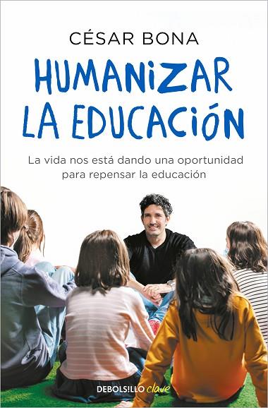 Humanizar la educación | 9788466358620 | Bona, César | Librería Castillón - Comprar libros online Aragón, Barbastro