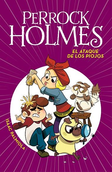 El ataque de los piojos (Serie Perrock Holmes 11) | 9788417671679 | Palmiola, Isaac | Librería Castillón - Comprar libros online Aragón, Barbastro