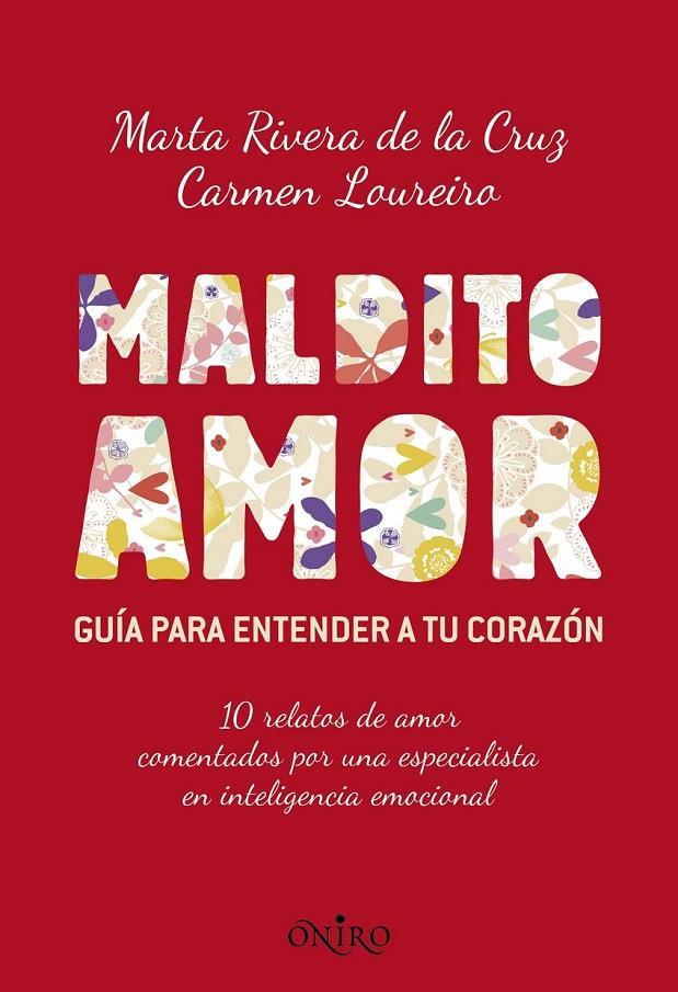 MALDITO AMOR | 9788497546256 | RIVERA DE LA CRUZ, MARTA | Librería Castillón - Comprar libros online Aragón, Barbastro