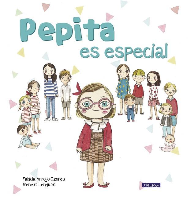 Pepita es especial | 9788448851682 | Arroyo, Fabiola ; G. Lenguas, Irene | Librería Castillón - Comprar libros online Aragón, Barbastro