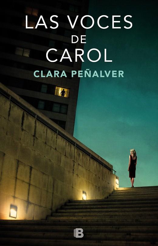 Las voces de Carol | 9788466664165 | Peñalver, Clara | Librería Castillón - Comprar libros online Aragón, Barbastro