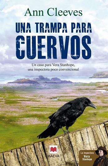 Una trampa para cuervos | 9788415893394 | Cleeves, Ann | Librería Castillón - Comprar libros online Aragón, Barbastro