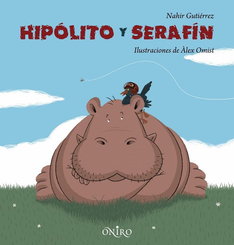 HIPOLITO Y SERAFIN | 9788497543743 | GUTIERREZ, NAHIR; OMIST, ALEX | Librería Castillón - Comprar libros online Aragón, Barbastro