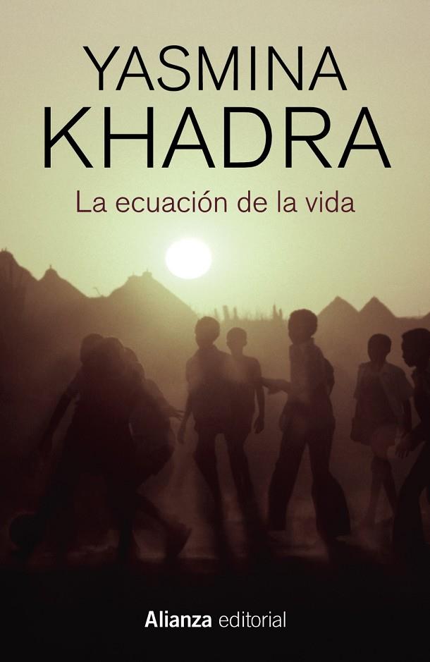 La ecuación de la vida | 9788413624013 | Khadra, Yasmina | Librería Castillón - Comprar libros online Aragón, Barbastro