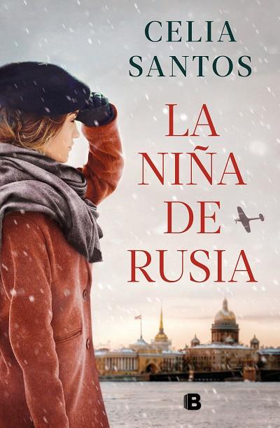 La niña de Rusia | 9788466672597 | Santos, Celia | Librería Castillón - Comprar libros online Aragón, Barbastro