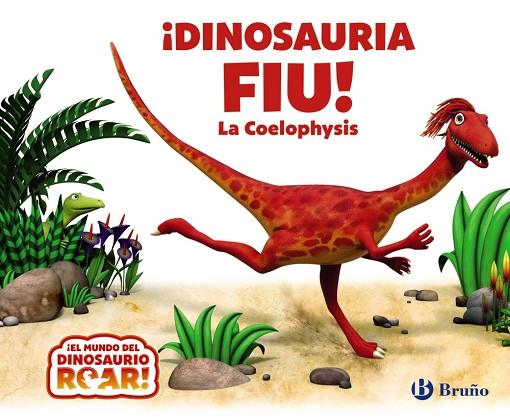 ¡Dinosauria Fiu! La Coelophysis | 9788469668290 | Curtis, Peter | Librería Castillón - Comprar libros online Aragón, Barbastro