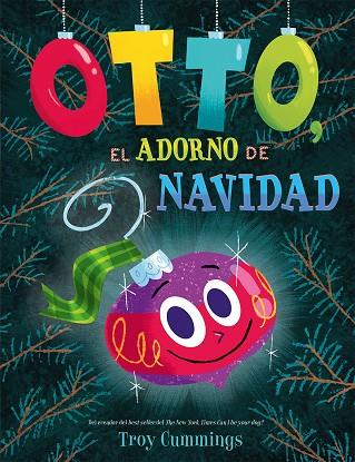 Otto, el adorno de navidad | 9788491457008 | Cummings, Troy | Librería Castillón - Comprar libros online Aragón, Barbastro