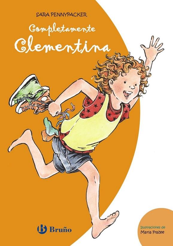 Completamente Clementina | 9788469604526 | Pennypacker, Sara | Librería Castillón - Comprar libros online Aragón, Barbastro