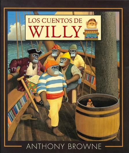 Los cuentos de Willy | 9786071656353 | Browne, Anthony | Librería Castillón - Comprar libros online Aragón, Barbastro