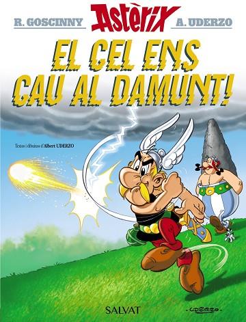 El cel ens cau al damunt! | 9788469603130 | Uderzo, Albert | Librería Castillón - Comprar libros online Aragón, Barbastro