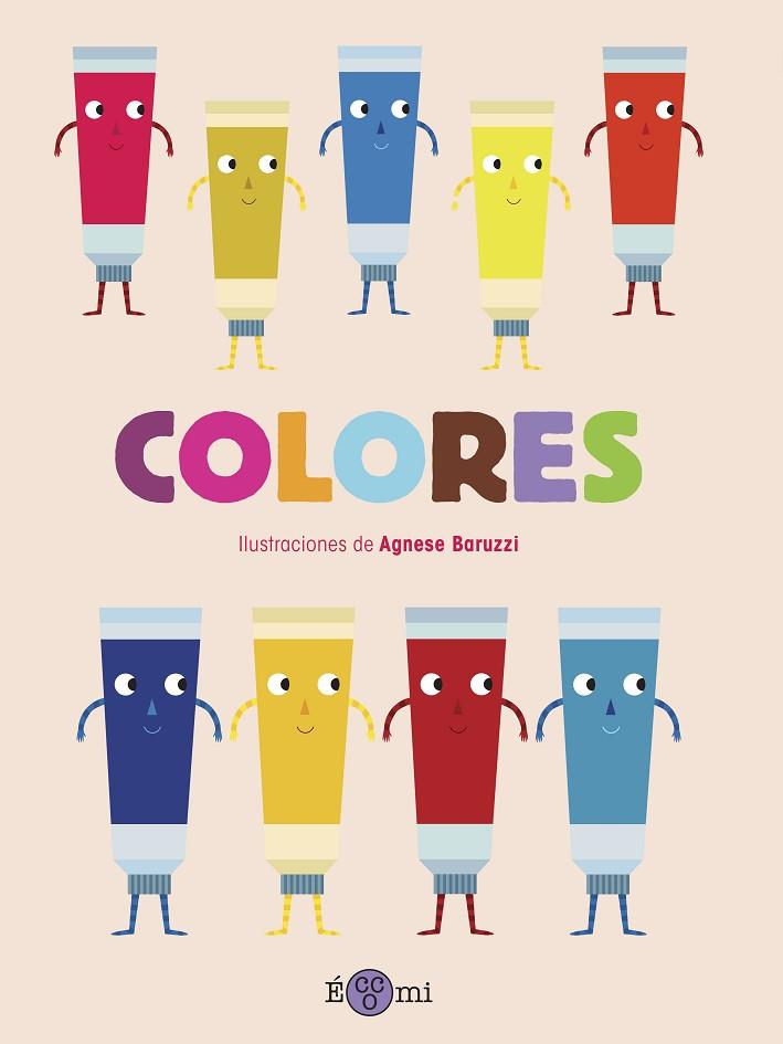 Colores | 9788419262059 | Baruzzi, Agnese | Librería Castillón - Comprar libros online Aragón, Barbastro