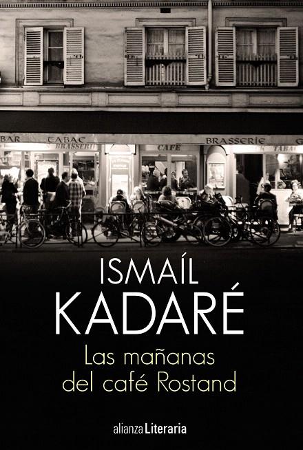 Las mañanas del café Rostand | 9788491812845 | Kadaré, Ismaíl | Librería Castillón - Comprar libros online Aragón, Barbastro