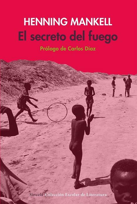 SECRETO DEL FUEGO, EL | 9788498415742 | MANKELL, HENNING | Librería Castillón - Comprar libros online Aragón, Barbastro