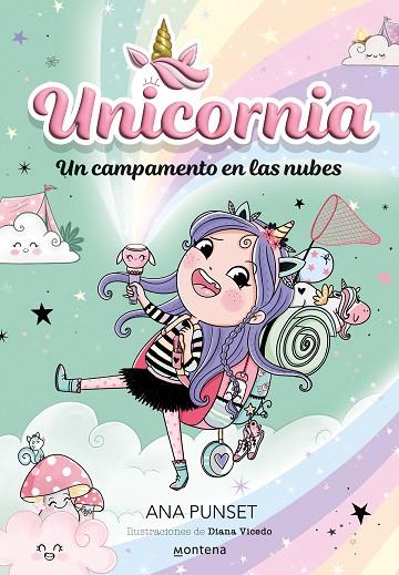 Unicornia 5 - Un campamento en las nubes | 9788419421418 | Punset, Ana | Librería Castillón - Comprar libros online Aragón, Barbastro